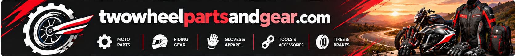 Two Wheel Parts and Gear – Pièces, Équipements et Accessoires pour Deux-Roues